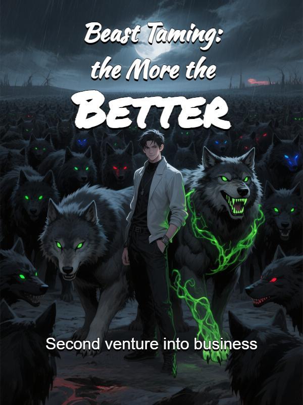 Read Beast Taming: the More the Better