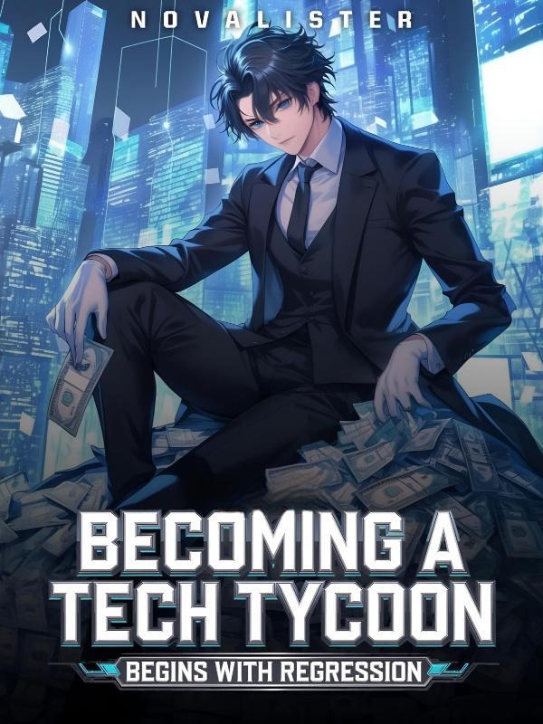 Becoming A Tech Tycoon Begins With Regression Becoming A Tech Tycoon Begins With Regression