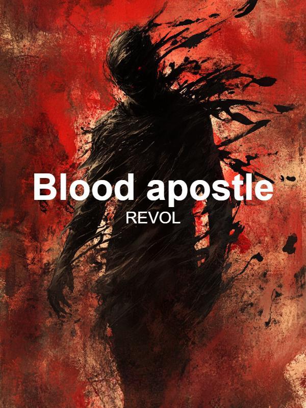 Blood apostle Blood apostle