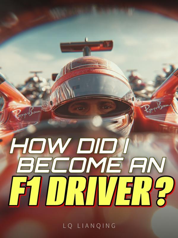 How Did I Become an F1 Driver? How Did I Become an F1 Driver?
