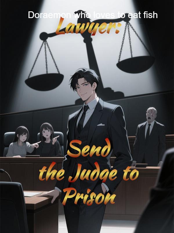 Read Lawyer: Send the Judge to Prison
