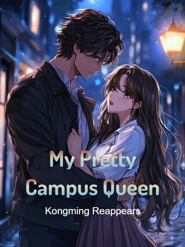 My Pretty Campus Queen My Pretty Campus Queen