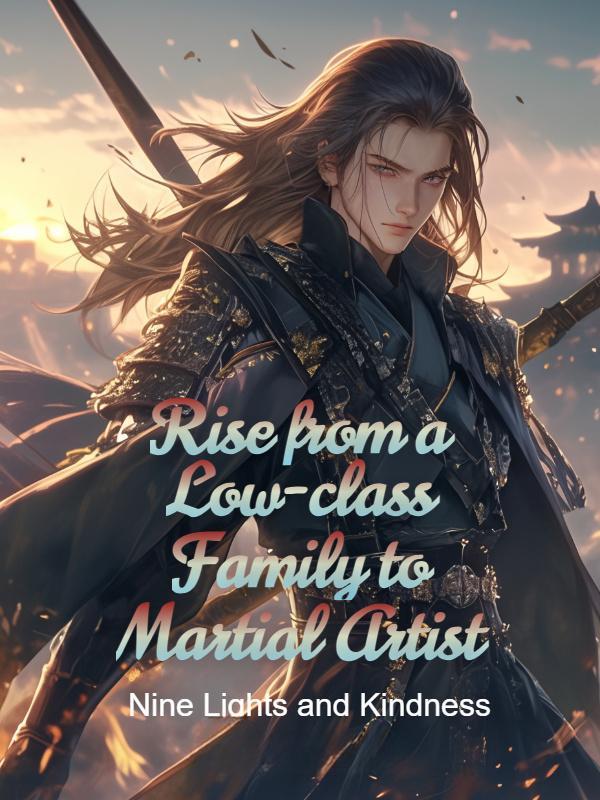 Read Rise from a Low-class Family to Martial Artist