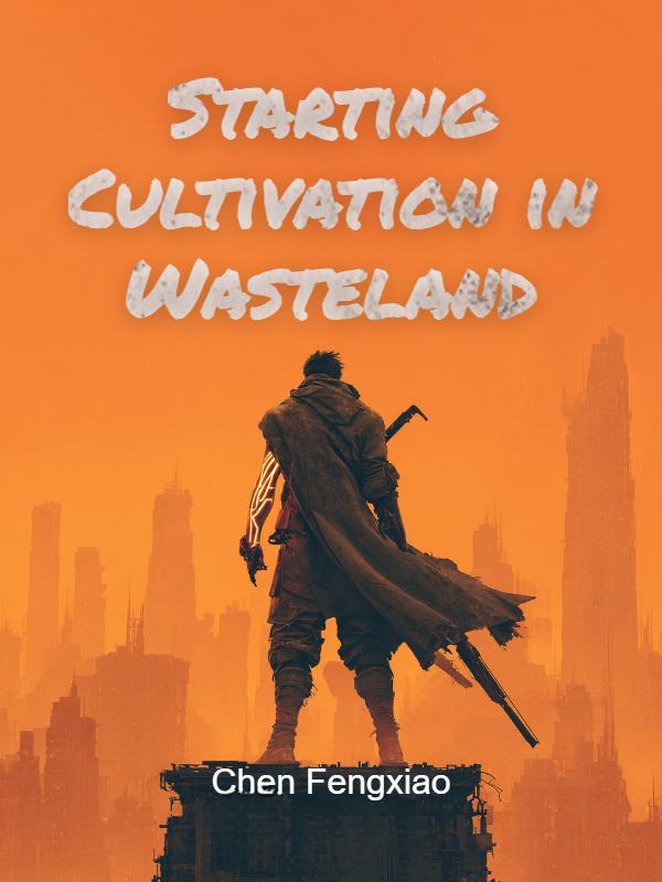 Read Starting Cultivation in Wasteland
