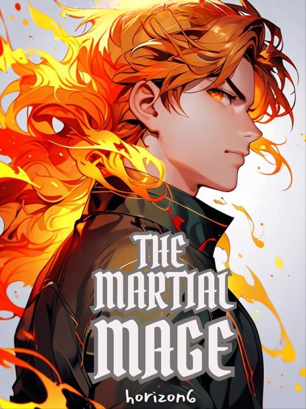 The Martial Mage The Martial Mage