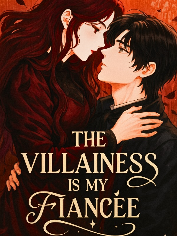 Read The Villainess is my fiance: But she is gentle towards me