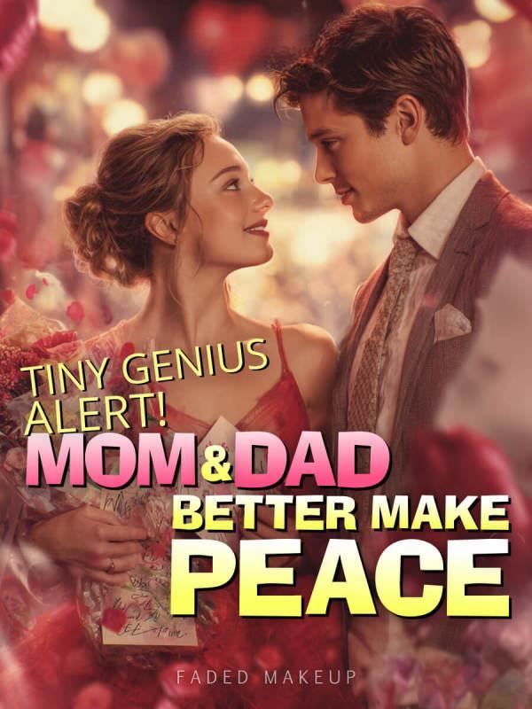 Tiny Genius Alert! Mom & Dad Better Make Peace Tiny Genius Alert! Mom & Dad Better Make Peace
