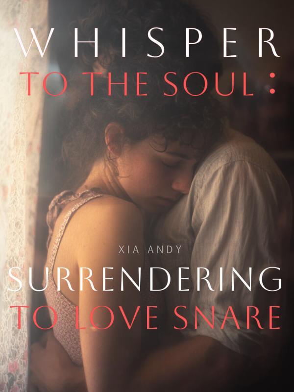 Whispers to the Soul: Surrendering to Love Snare Whispers to the Soul: Surrendering to Love Snare