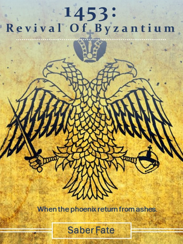 1453: Revival of Byzantium 1453: Revival of Byzantium