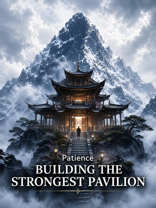 Building the Strongest Pavilion in Another World