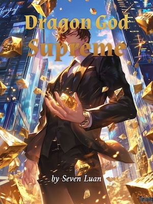 Dragon God Supreme Dragon God Supreme