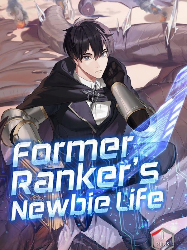 Former Ranker's Newbie Life Former Ranker's Newbie Life