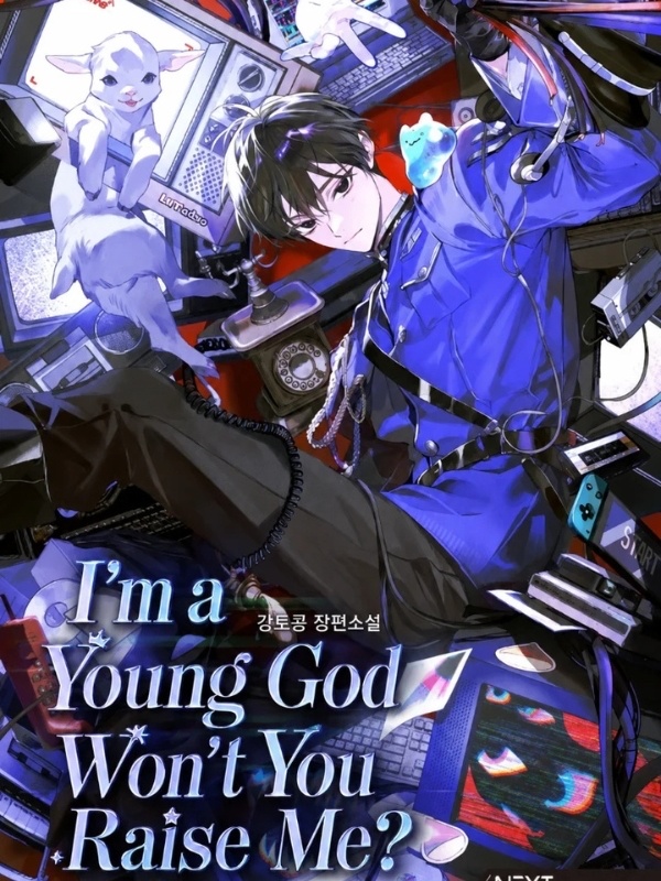 I'm a young god, won't you raise me? I'm a young god, won't you raise me?