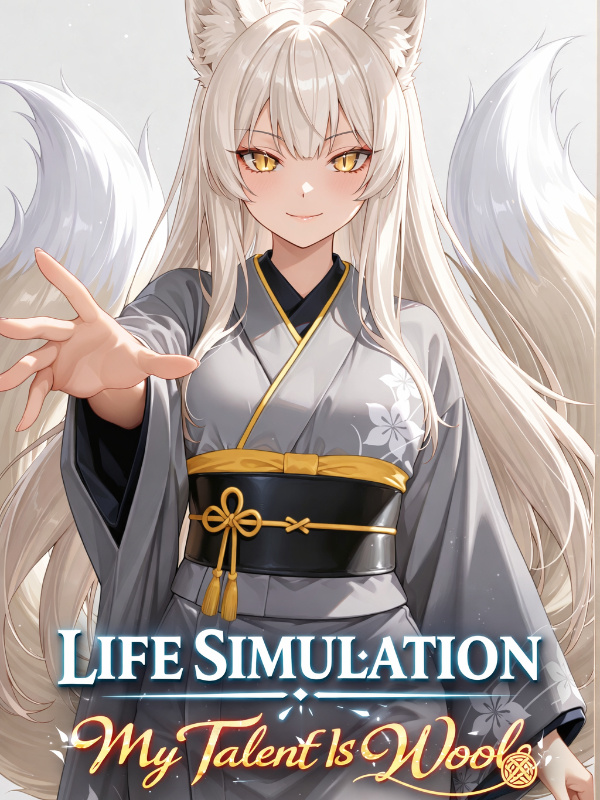 Life Simulation: My Talent Is Wool