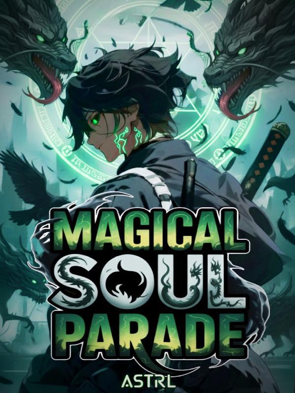 Magical Soul Parade Magical Soul Parade