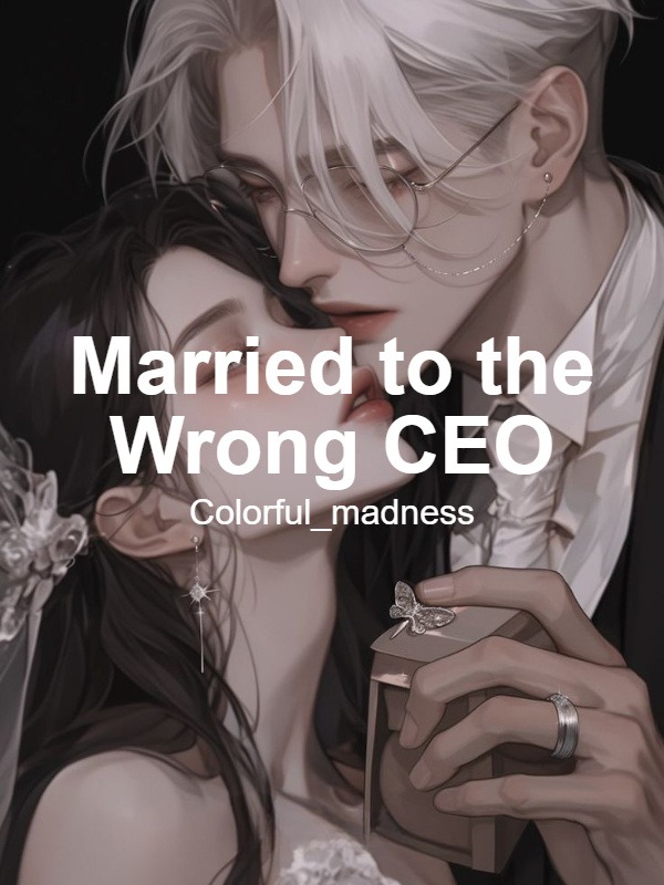 Married to the Wrong CEO Married to the Wrong CEO