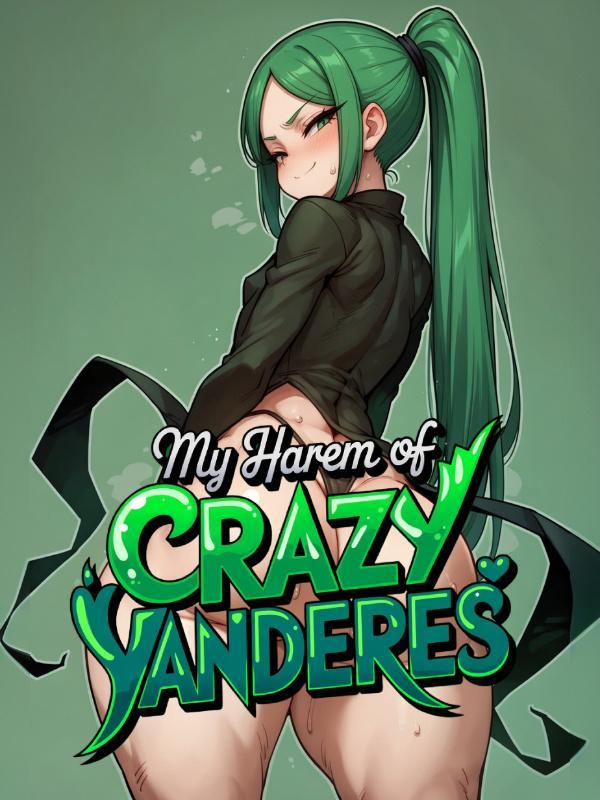 My Yandere Harem Doesn't Accept No