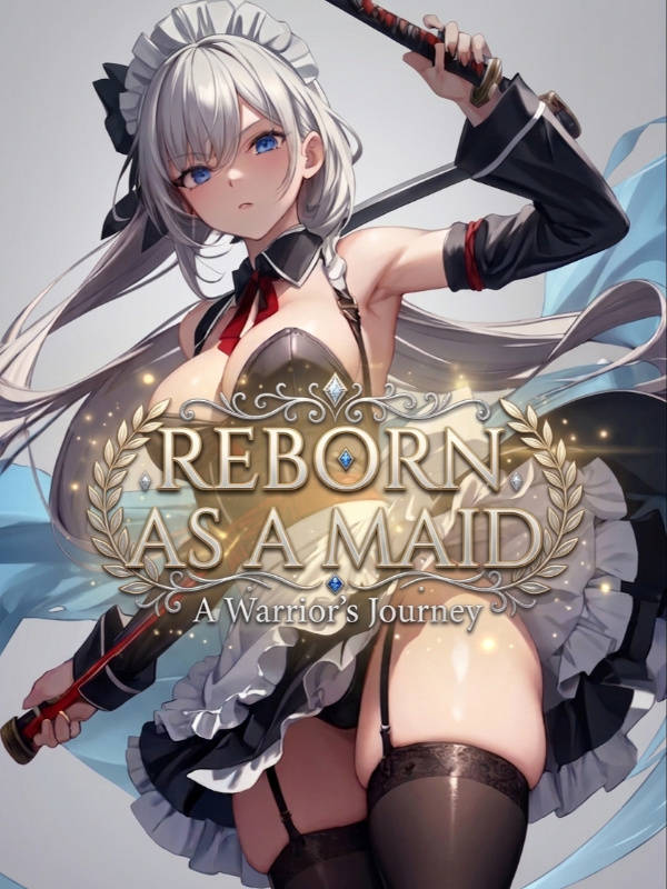 Reborn As A Maid Reborn As A Maid
