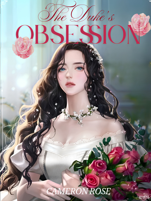 Reborn: The Duke's Obsession