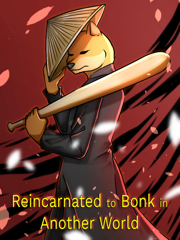 Reincarnated to Bonk in Another World Reincarnated to Bonk in Another World