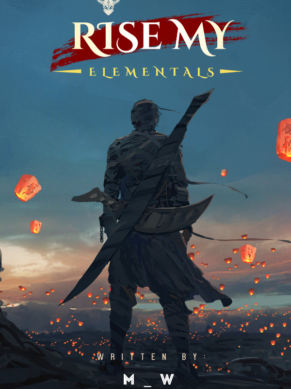 Rise My Elementals!