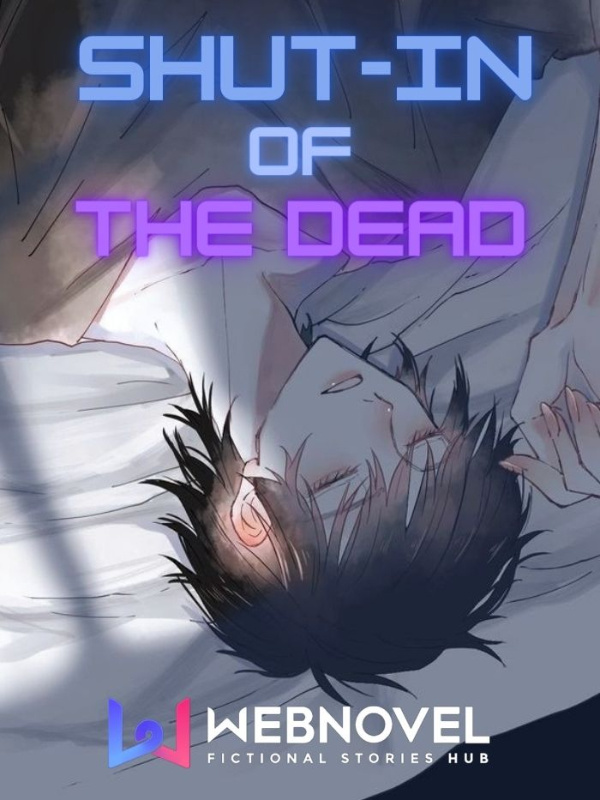 Shut-In Of The 'Dead' Shut-In Of The 'Dead'