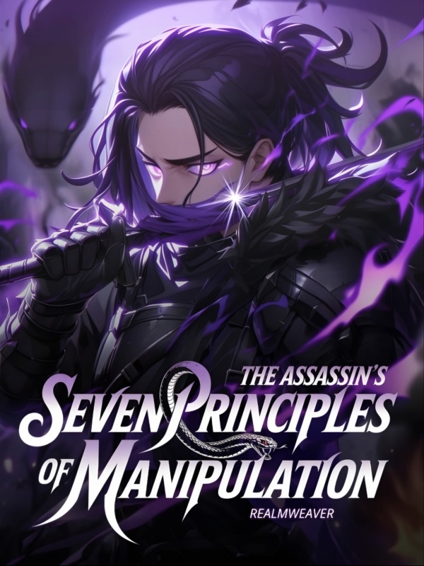 The Assassin's Seven Principles of Manipulation The Assassin's Seven Principles of Manipulation
