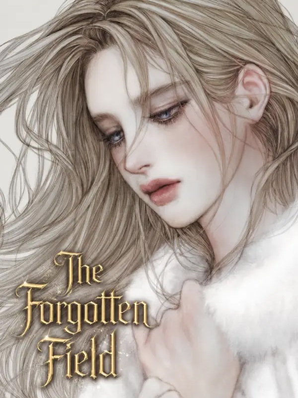 The Forgotten Field The Forgotten Field