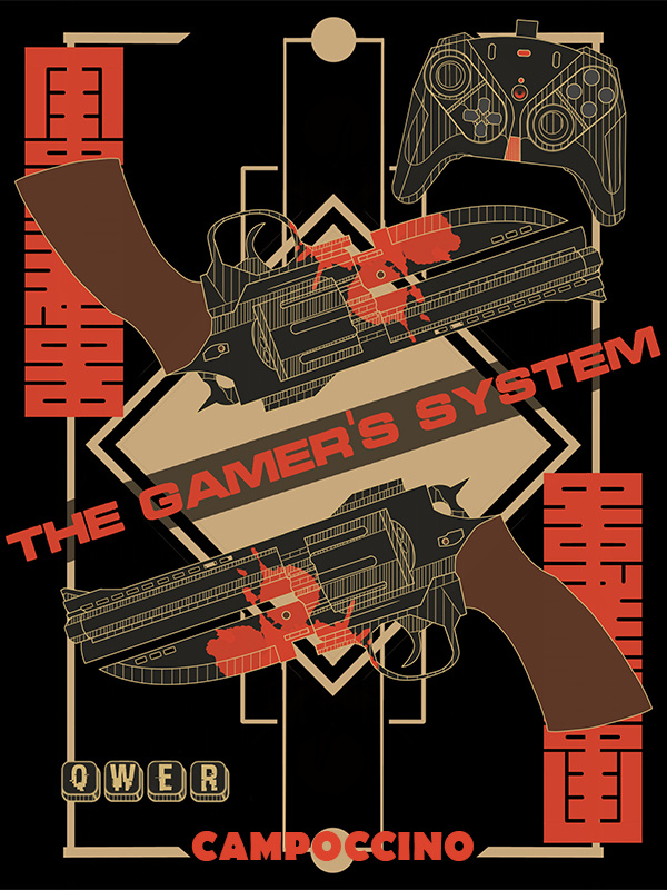 The Gamer's System