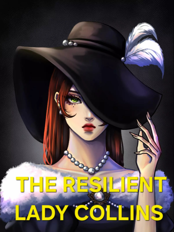 The Resilient Lady Collins The Resilient Lady Collins