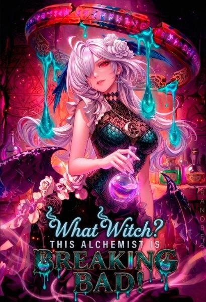 What Witch? This Alchemist is Breaking Bad!
