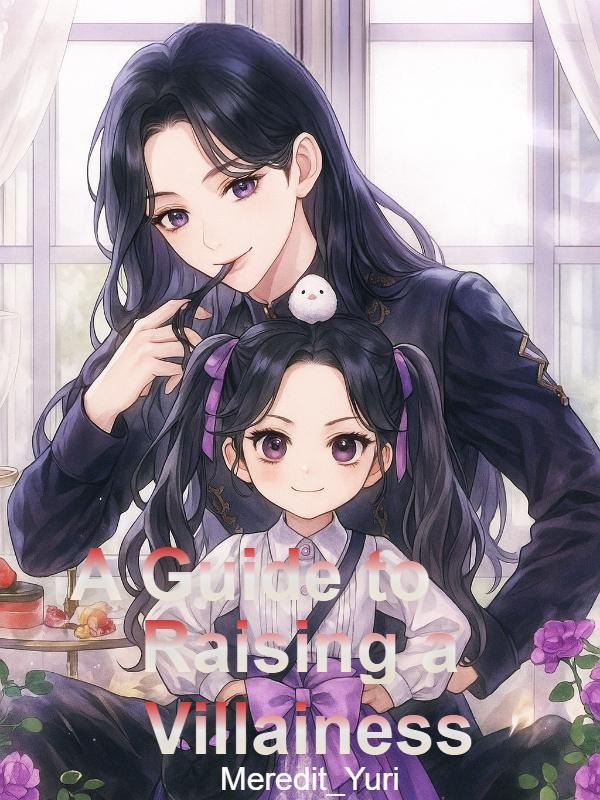 Read A Guide to Raising a Villainess