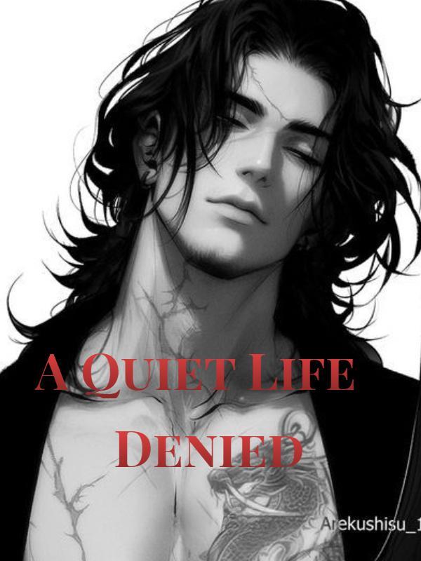 Read A Quiet Life Denied
