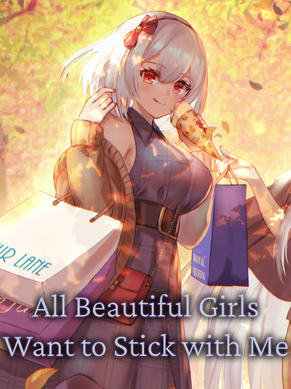 Read All Beautiful Girls Want to Stick with Me