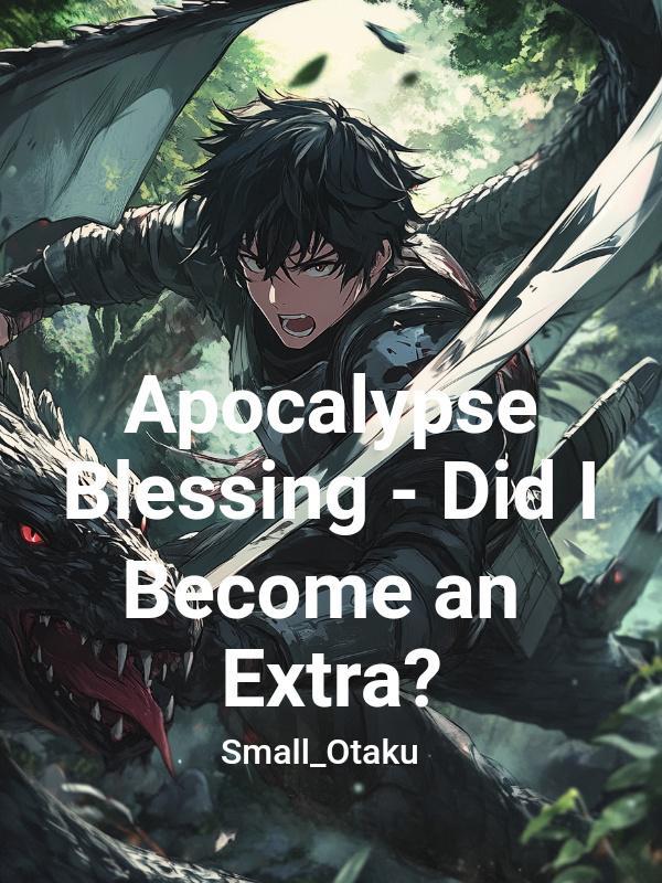 Read Apocalypse Blessing - Did I Become an Extra?