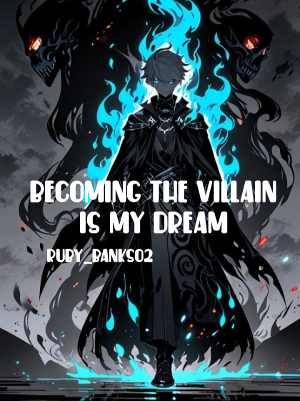 Read Becoming The Villain Is My Dream