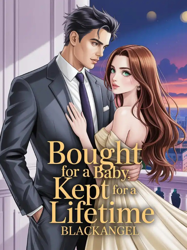 Read Bought For A Baby, Kept For A Lifetime