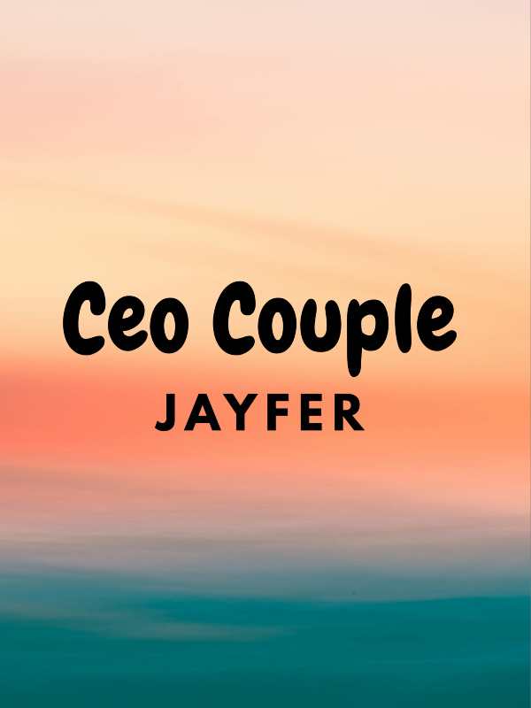 Read Ceo Couple-Jayfer