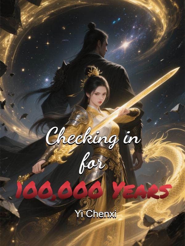 Read Checking in for 100,000 Years