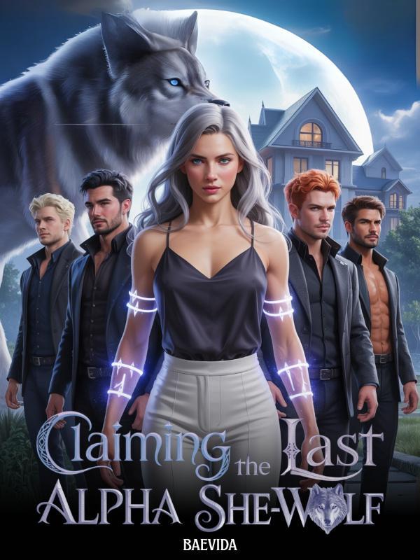 Read Claiming the Last Alpha She-Wolf