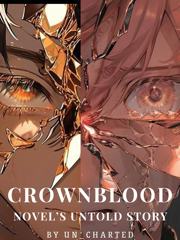 Read Crownblood: Novel's Untold Story