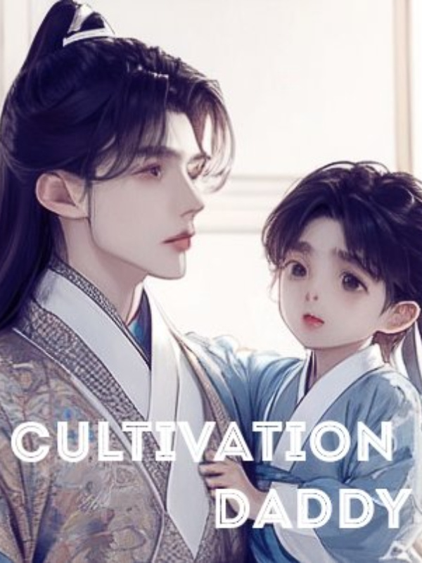 Read Cultivation Daddy