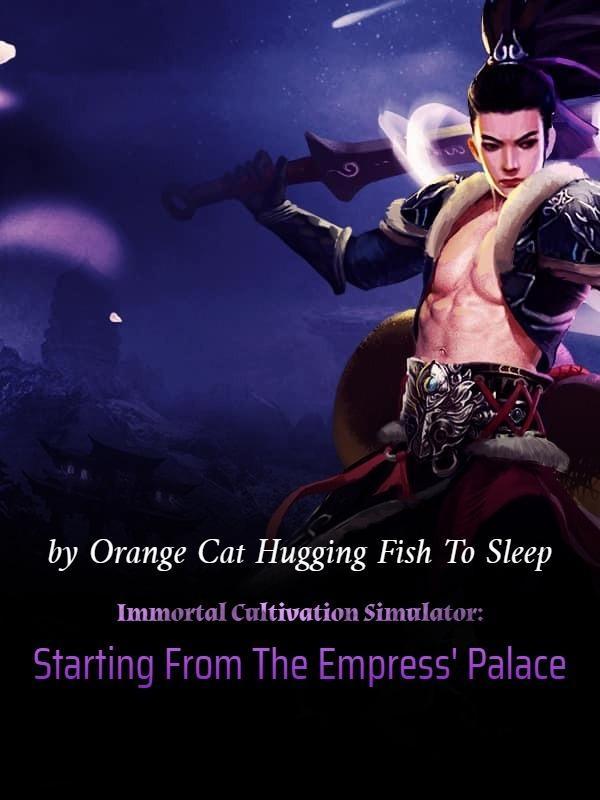 Read Cultivation Simulator: Starting From The Empress' Palace