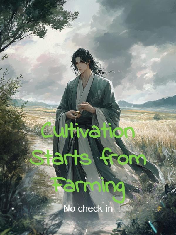 Read Cultivation Starts from Farming