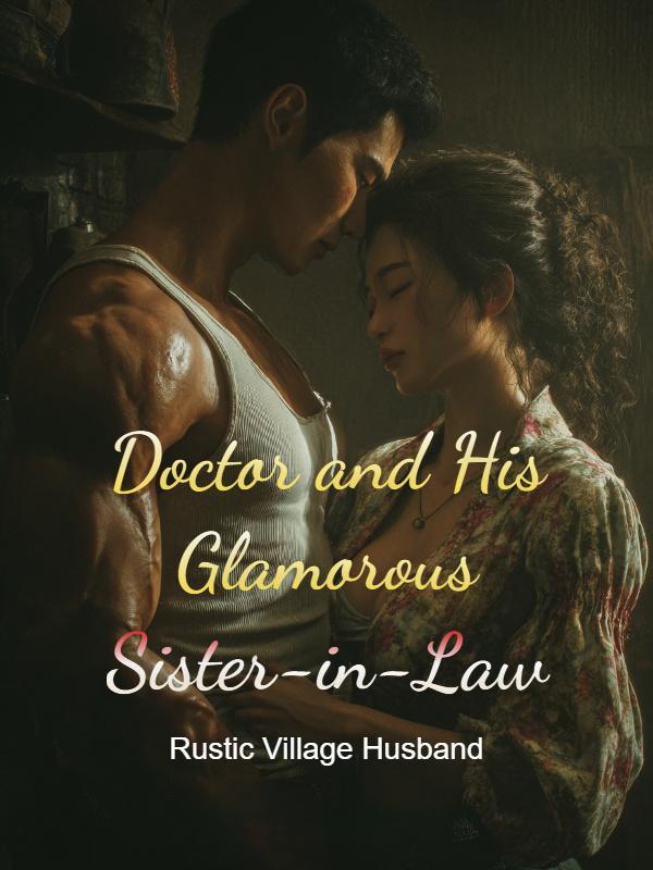 Read Doctor and His Glamorous Sister-in-Law