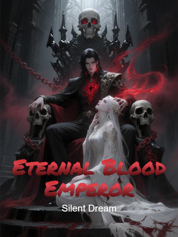Read Eternal Blood Emperor