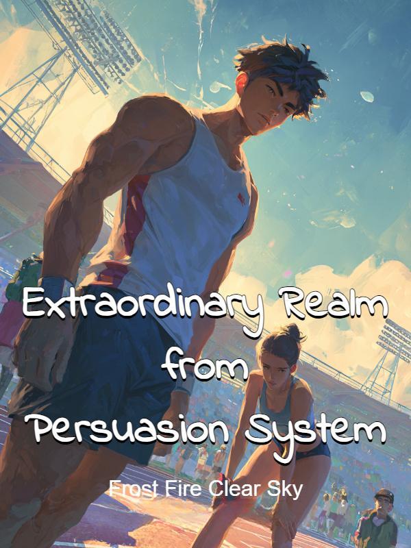 Read Extraordinary Realm from Persuasion System