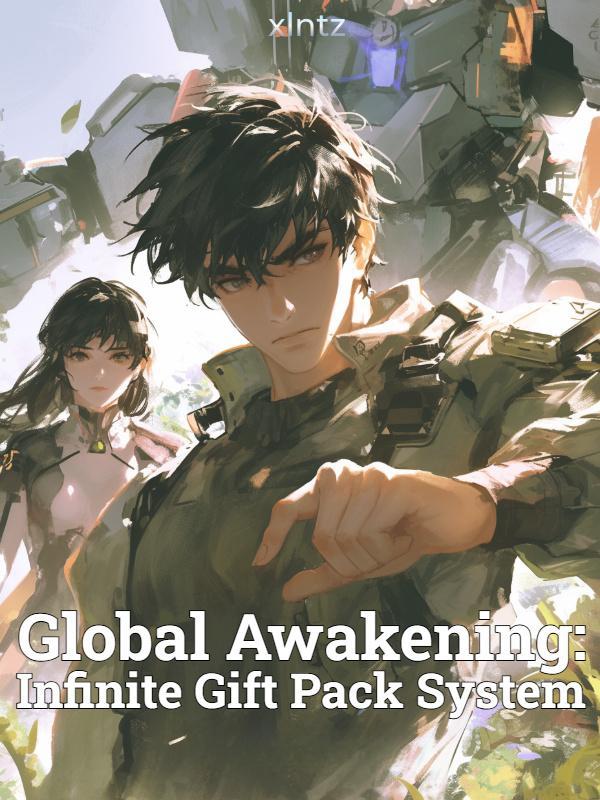 Read Global Awakening: Infinite Gift Pack System