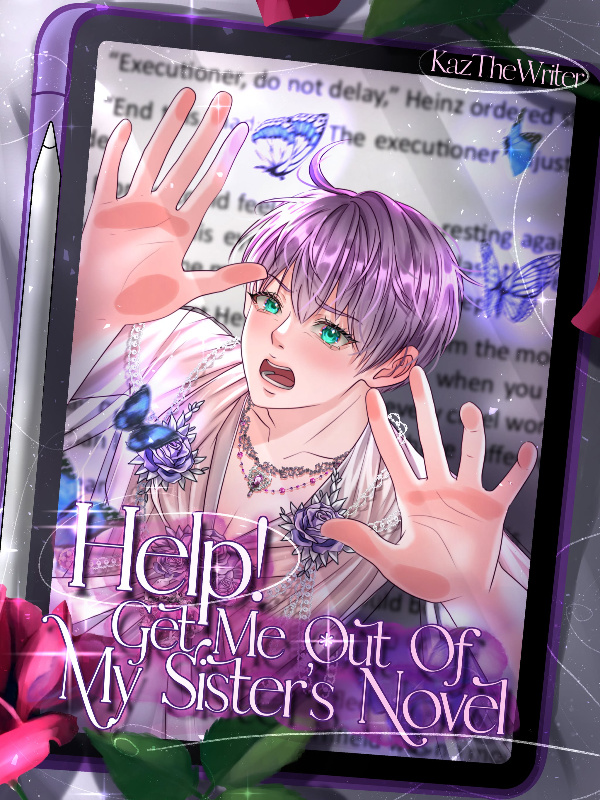Help! Get Me Out of My Sister's Novel
