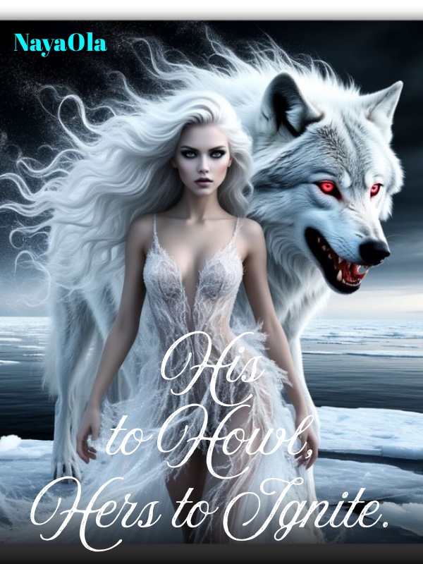 His to Howl, Hers to Ignite